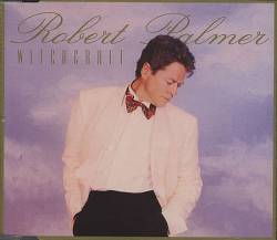 Robert Palmer : Witchcraft